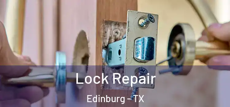 Lock Repair Edinburg - TX