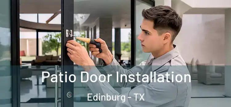 Patio Door Installation Edinburg - TX