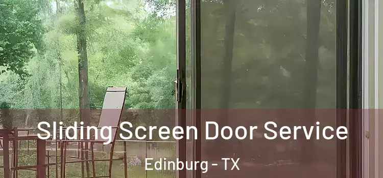 Sliding Screen Door Service Edinburg - TX
